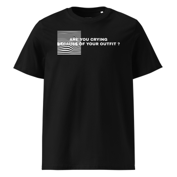 T-shirt Are you crying ? Imprimé - Unisexe