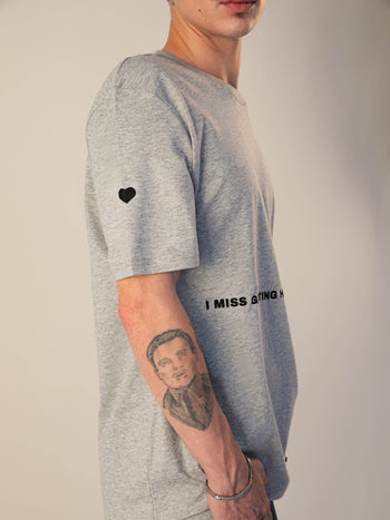 T-shirt I miss getting Imprimé - Unisexe