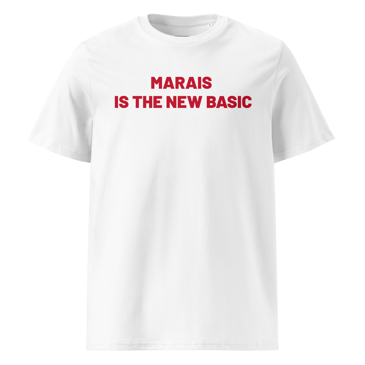 T-shirt Marais is the new Basic Imprimé - Unisexe